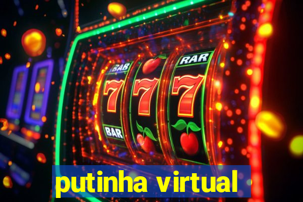 putinha virtual